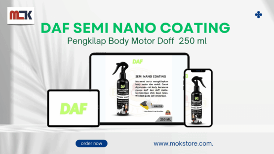 Pengkilap Body Motor Doff Glossy Semi Nano Coating 250ML DAF